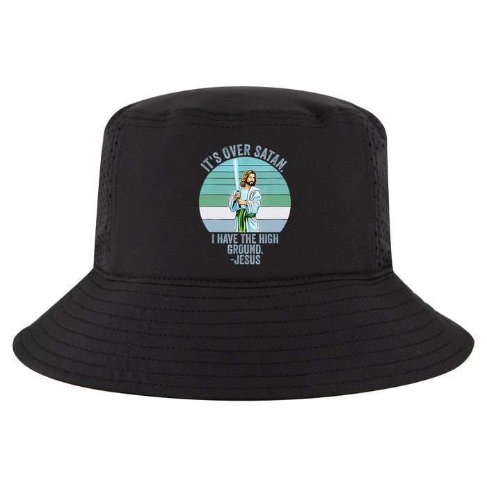 ItS Over Satan. I Have The High Ground Cool Comfort Performance Bucket Hat
