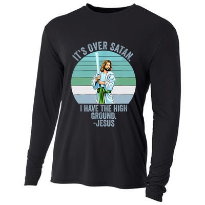 ItS Over Satan. I Have The High Ground Cooling Performance Long Sleeve Crew