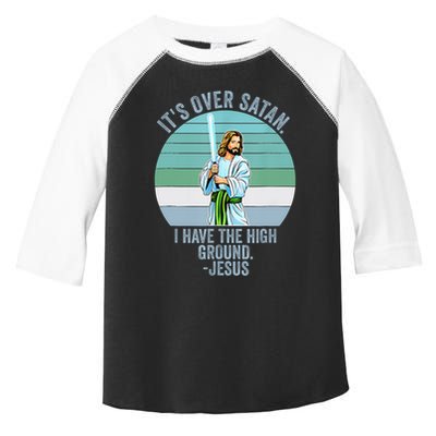 ItS Over Satan. I Have The High Ground Toddler Fine Jersey T-Shirt