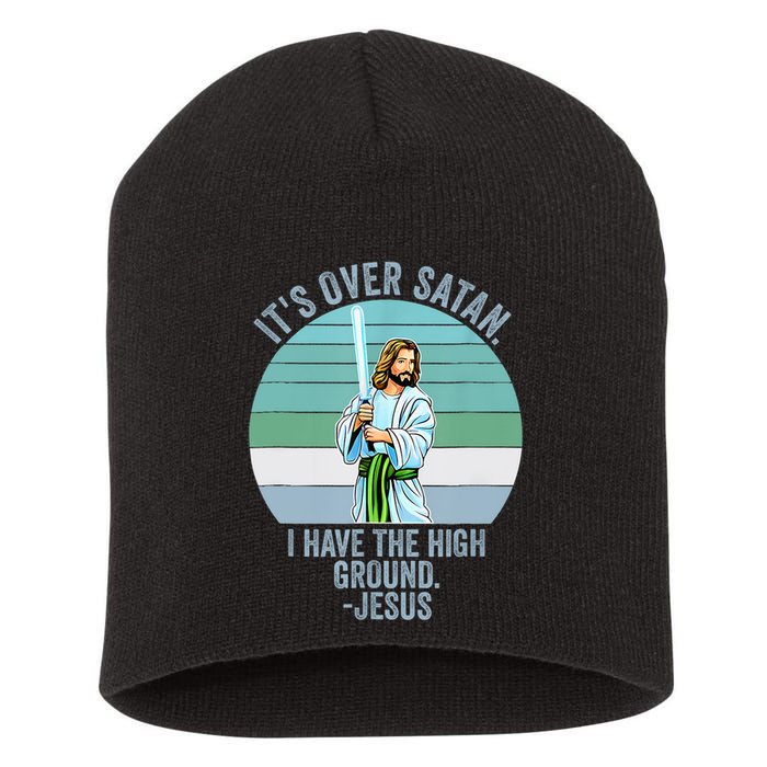 ItS Over Satan. I Have The High Ground Short Acrylic Beanie