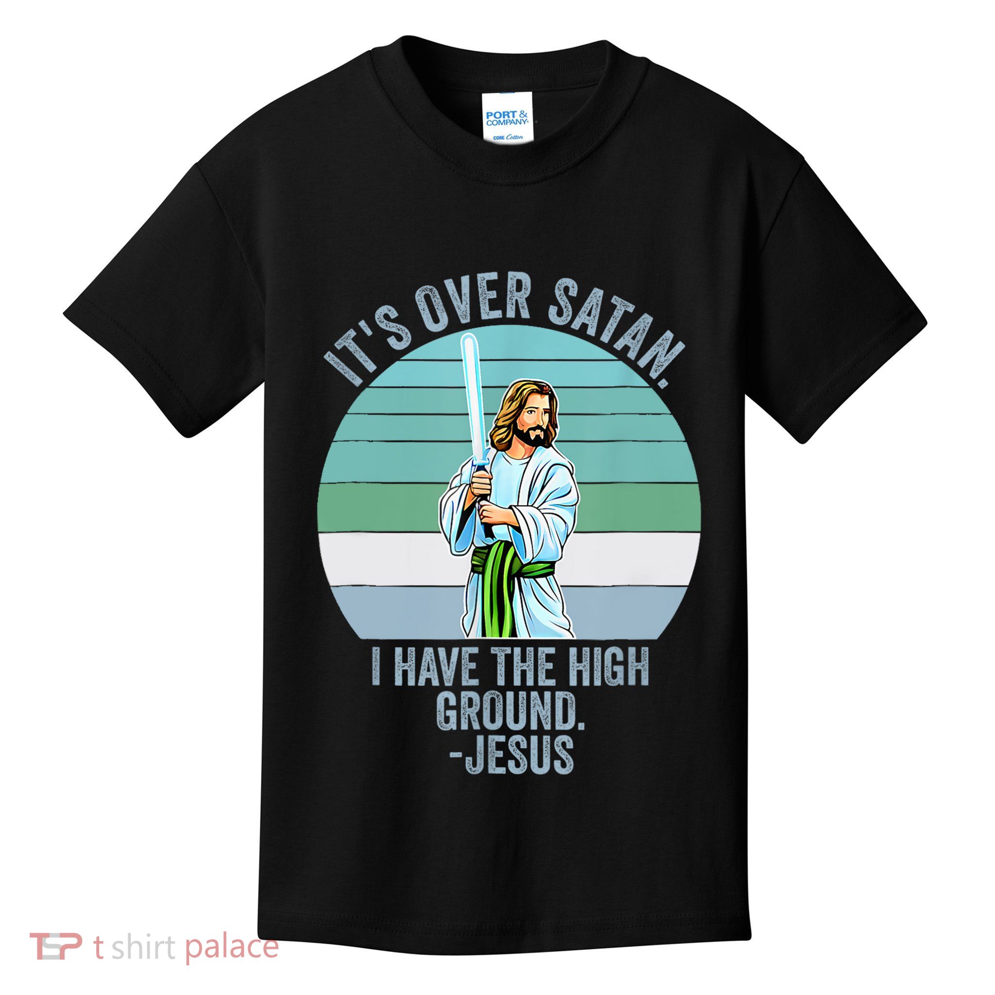 ItS Over Satan. I Have The High Ground Kids T-Shirt
