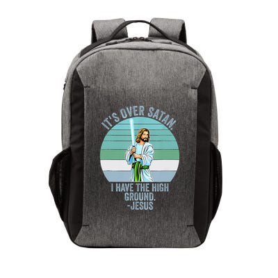 ItS Over Satan. I Have The High Ground Vector Backpack