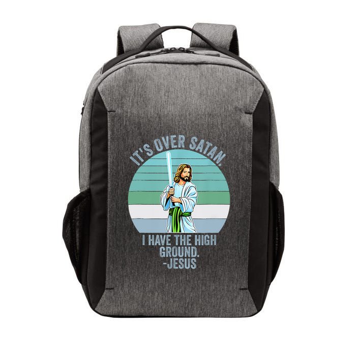 ItS Over Satan. I Have The High Ground Vector Backpack