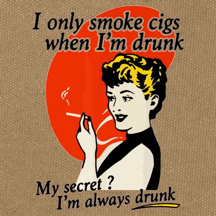I Only Smoke Cigarettes When Im Drunk My Secret? Im Always Drunk Cotton Canvas Backpack