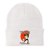 I Only Smoke Cigarettes When Im Drunk My Secret? Im Always Drunk Beanie