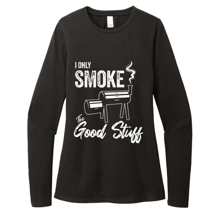 I Only Smoke The Good Stuff Funny BBQ Design For Dad Womens CVC Long Sleeve Shirt