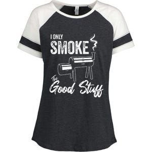 I Only Smoke The Good Stuff Funny BBQ Design For Dad Enza Ladies Jersey Colorblock Tee