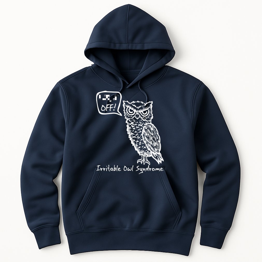 Irritable Owl Syndrome Hoodie