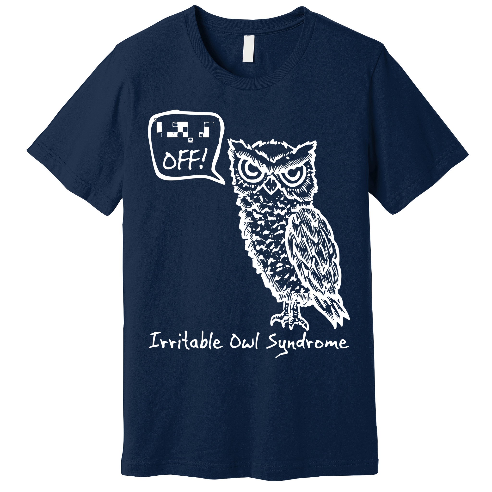 Irritable Owl Syndrome Premium T-Shirt