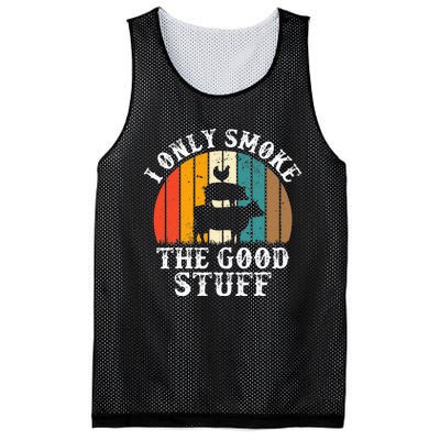 I Only Smoke The Good Stuff BBQ Barbeque Grilling Pitmaster Mesh Reversible Basketball Jersey Tank