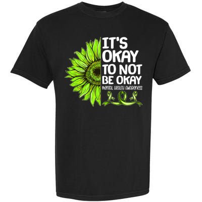 It's Okay To Not Be Okay Mental Health Awareness Garment-Dyed Heavyweight T-Shirt