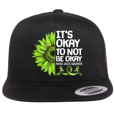 It's Okay To Not Be Okay Mental Health Awareness Flatbill Hat