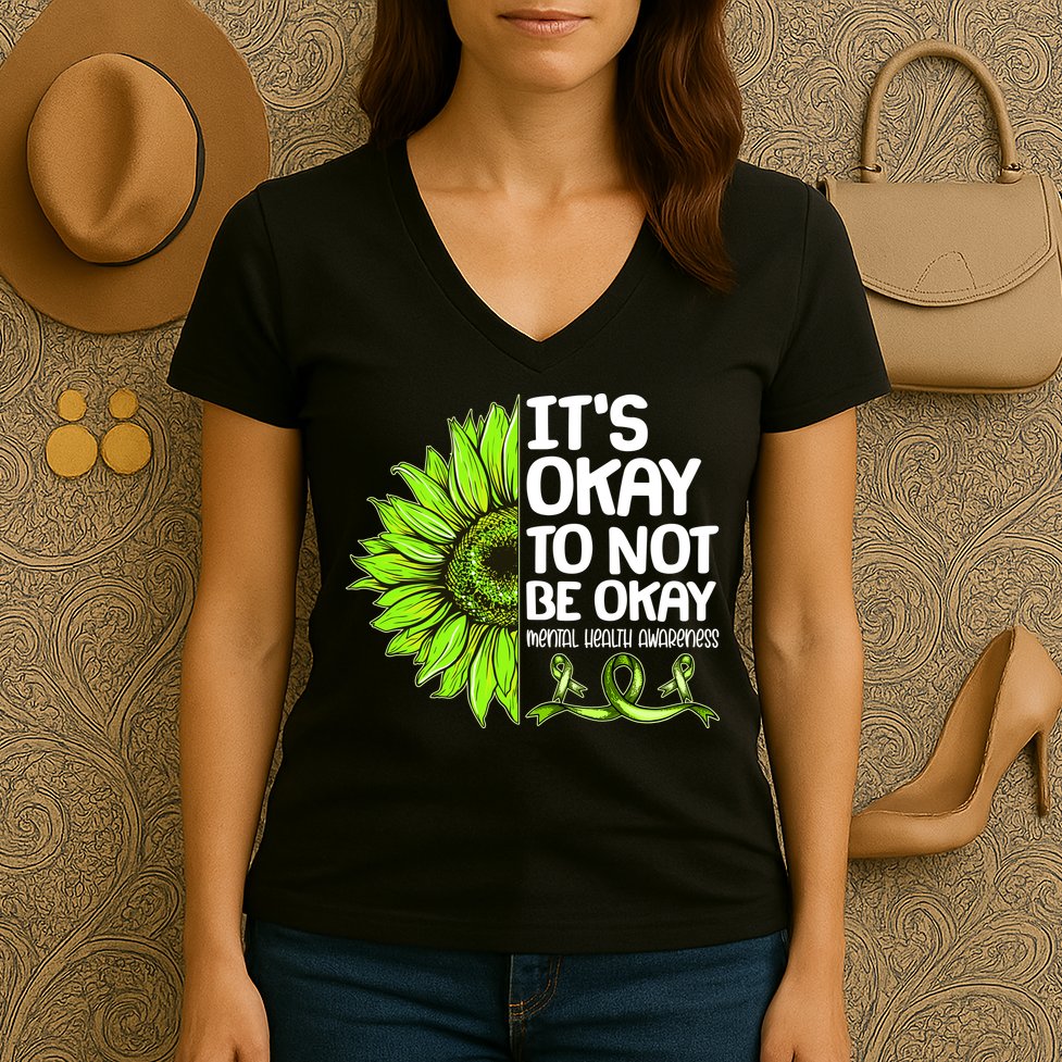 It's Okay To Not Be Okay Mental Health Awareness Women's V-Neck T-Shirt