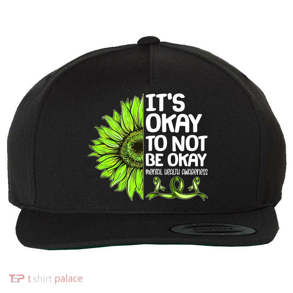 It's Okay To Not Be Okay Mental Health Awareness Wool Snapback Cap