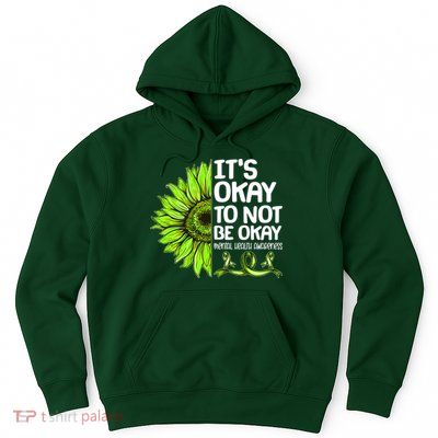 It's Okay To Not Be Okay Mental Health Awareness Hoodie