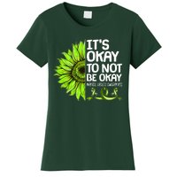 It's Okay To Not Be Okay Mental Health Awareness Women's T-Shirt