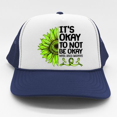 It's Okay To Not Be Okay Mental Health Awareness Trucker Hat