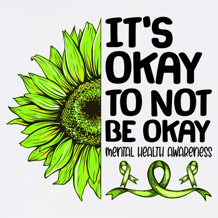It's Okay To Not Be Okay Mental Health Awareness Garment-Dyed Sweatshirt