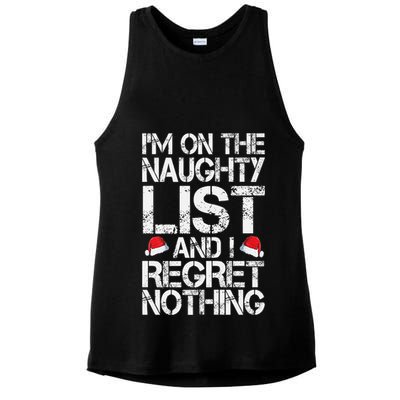 I'm On The Naughty List And I Regret Nothing Funny Christmas Gift Ladies PosiCharge Tri-Blend Wicking Tank