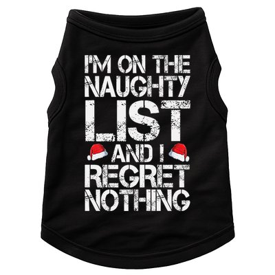 I'm On The Naughty List And I Regret Nothing Funny Christmas Gift Doggie Tank