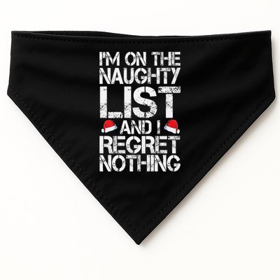 I'm On The Naughty List And I Regret Nothing Funny Christmas Gift USA-Made Doggie Bandana