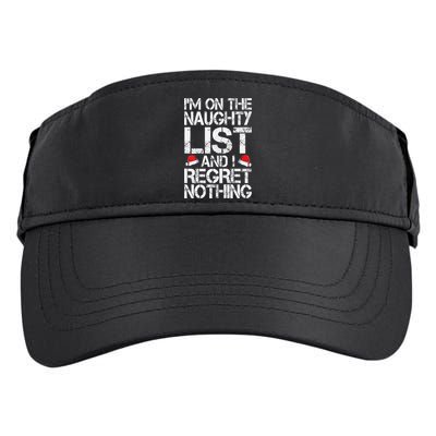 I'm On The Naughty List And I Regret Nothing Funny Christmas Gift Adult Drive Performance Visor