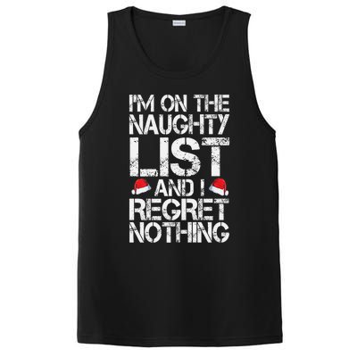 I'm On The Naughty List And I Regret Nothing Funny Christmas Gift PosiCharge Competitor Tank