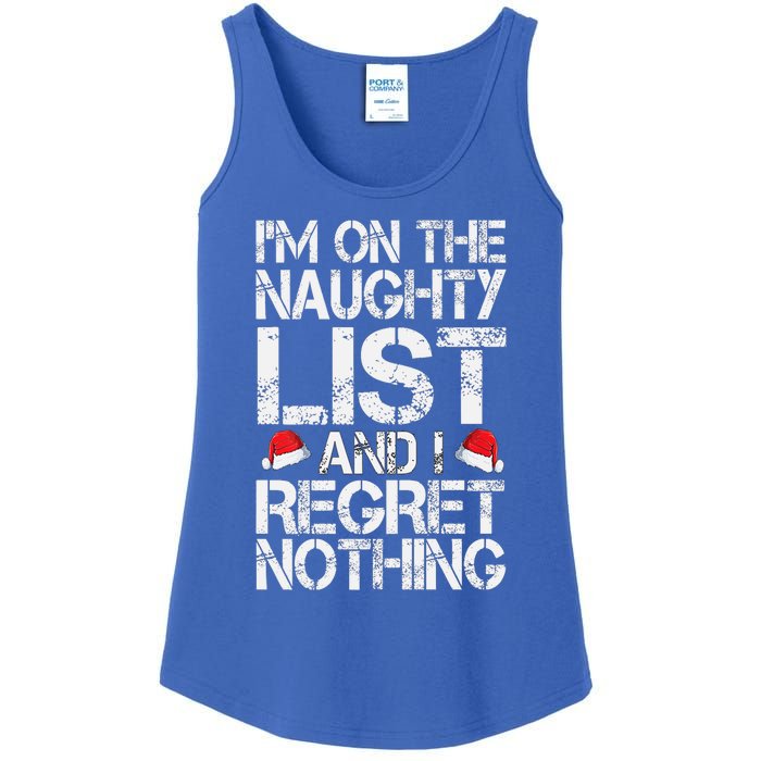 I'm On The Naughty List And I Regret Nothing Funny Christmas Gift Ladies Essential Tank