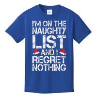 I'm On The Naughty List And I Regret Nothing Funny Christmas Gift Kids T-Shirt