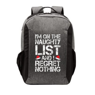 I'm On The Naughty List And I Regret Nothing Funny Christmas Gift Vector Backpack