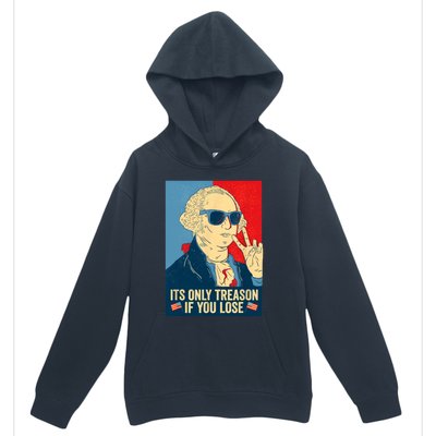 Its Only Treason If You Lose George Washington Funny American Urban Pullover Hoodie