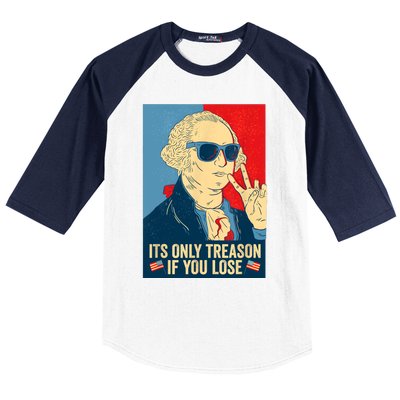 Its Only Treason If You Lose George Washington Funny American Baseball Sleeve Shirt