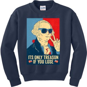 Its Only Treason If You Lose George Washington Funny American Kids Sweatshirt