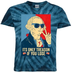 Its Only Treason If You Lose George Washington Funny American Kids Tie-Dye T-Shirt