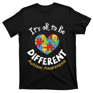 It's Ok to be different Autism Awareness T-Shirt