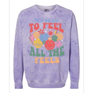 ItS Okay To Feel All The Feels Colorblast Crewneck Sweatshirt