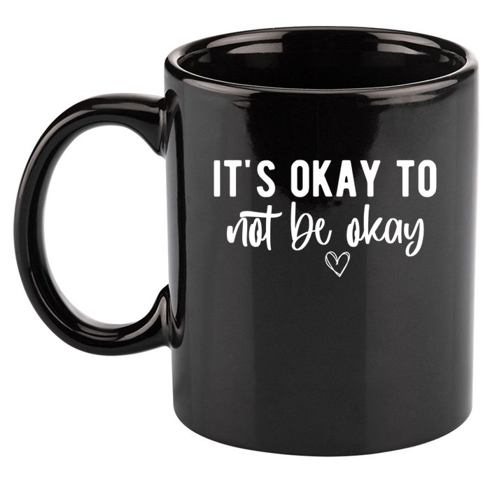 Its Okay To Noe Be Okay Mental Awareness 11oz C Handle Ceramic Mug