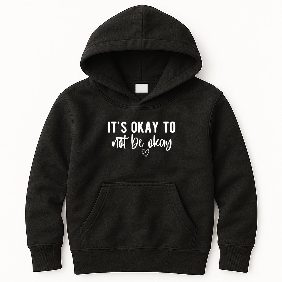 Its Okay To Noe Be Okay Mental Awareness Kids Hoodie