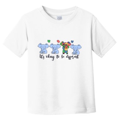 Its Okay To Be Different Funny Elephant Autism Awareness Month Toddler T-Shirt
