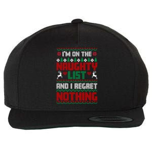 I'm On The Naughty List And I Regret Nothing Xmas Funny Cool Gift Wool Snapback Cap