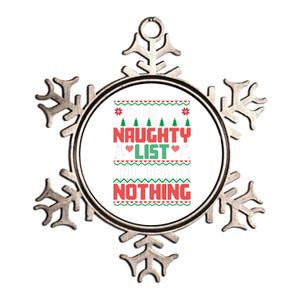 I'm On The Naughty List And I Regret Nothing Xmas Funny Cool Gift Metallic Star Ornament