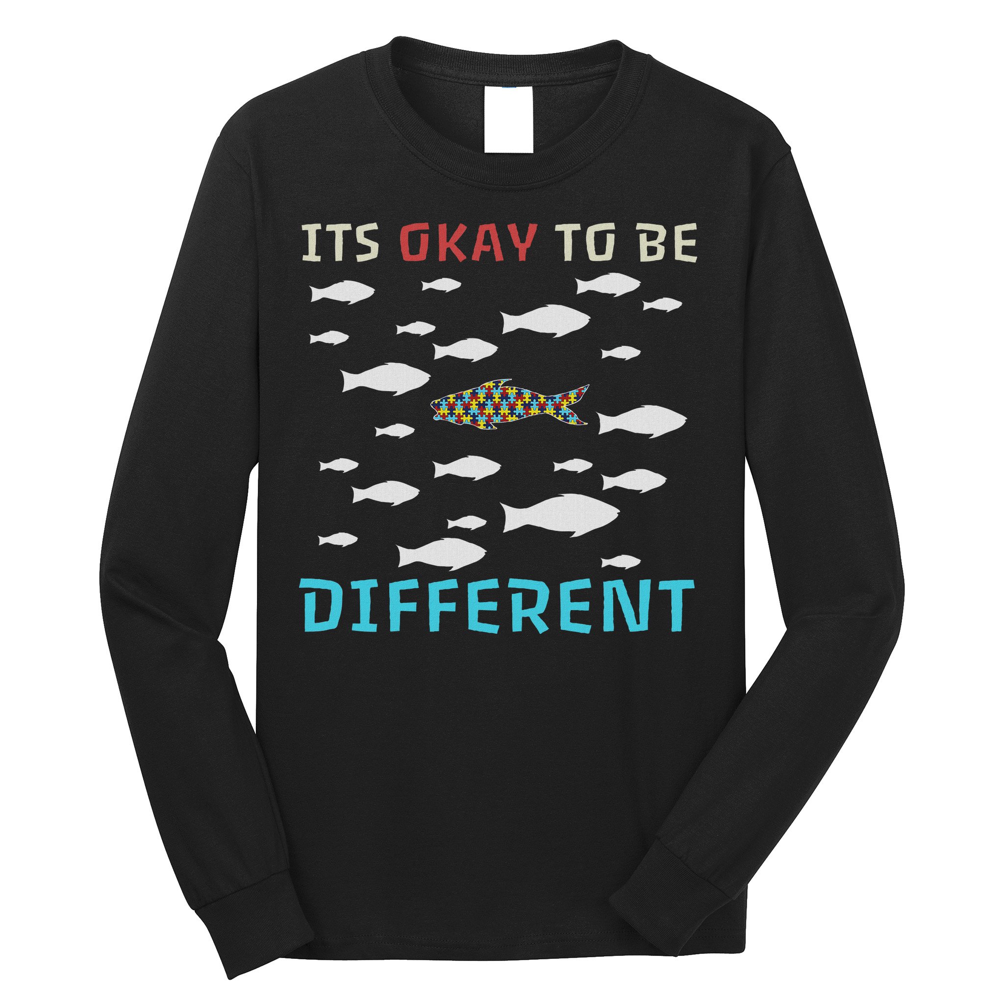 It's Okay To Be Different Fish Autism Awareness Month Long Sleeve Shirt