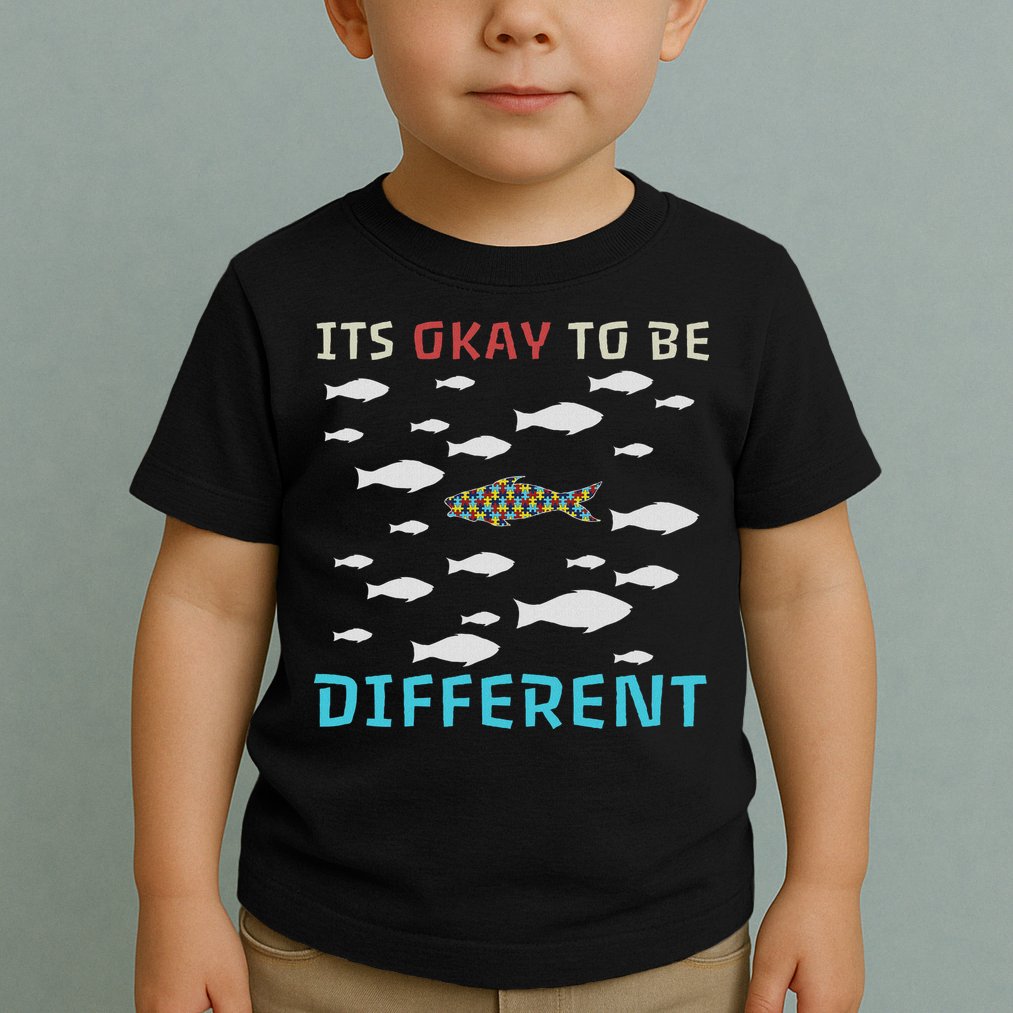It's Okay To Be Different Fish Autism Awareness Month Toddler T-Shirt