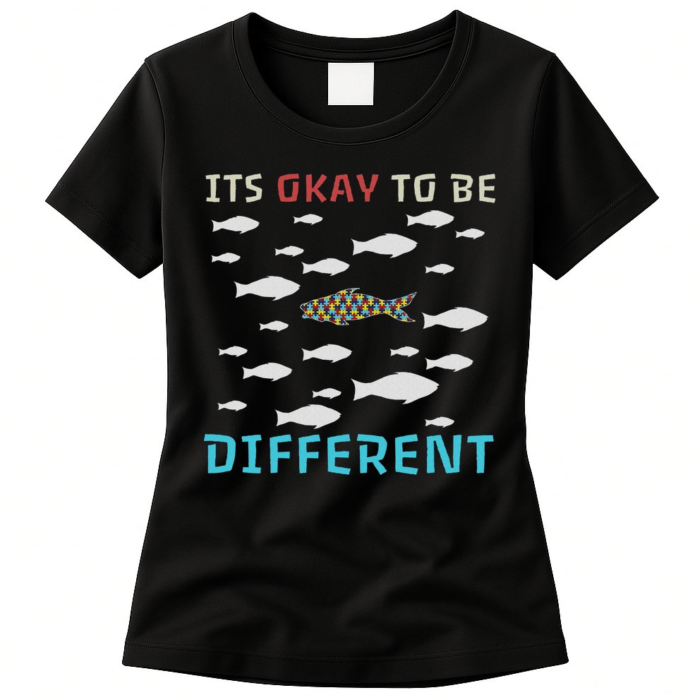 It's Okay To Be Different Fish Autism Awareness Month Womens T-Shirt