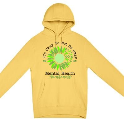 Its Okay To Not Be Okay Mental Health Awareness Sunflower Ribbon Premium Pullover Hoodie