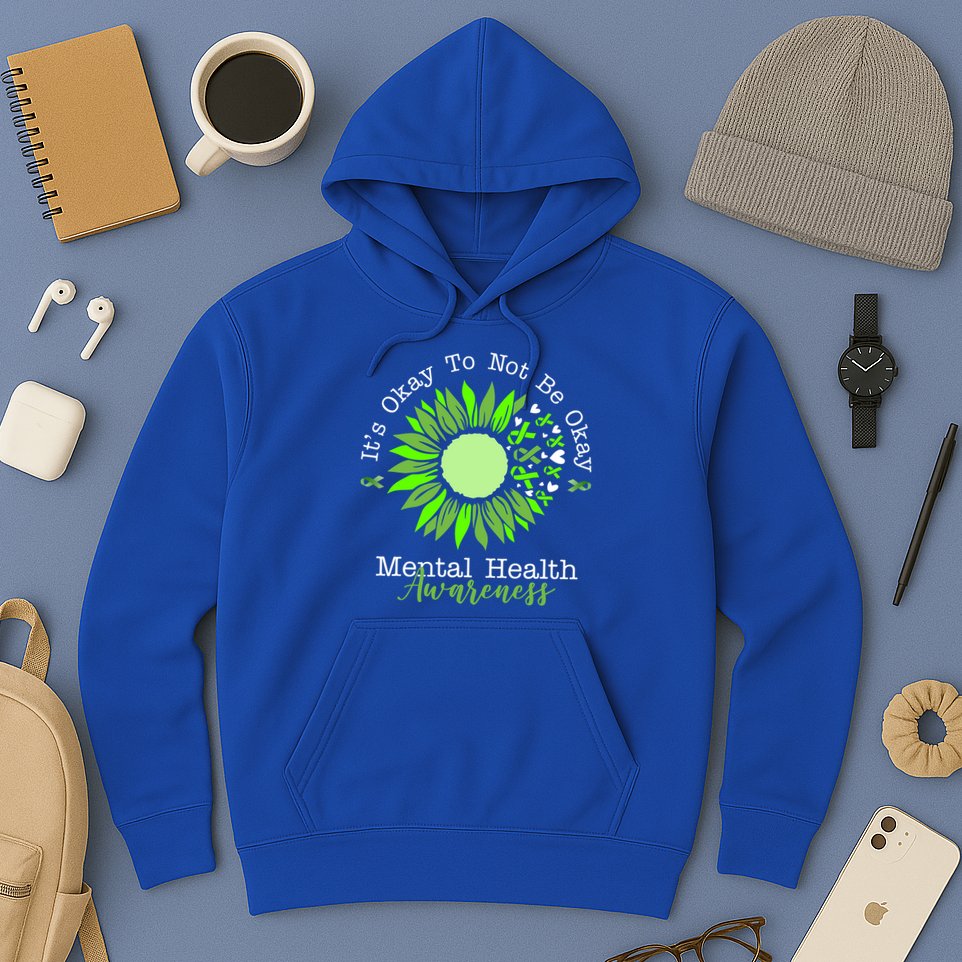 Its Okay To Not Be Okay Mental Health Awareness Sunflower Ribbon Hoodie