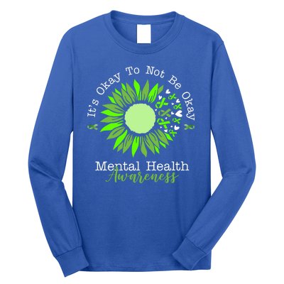 Its Okay To Not Be Okay Mental Health Awareness Sunflower Ribbon Long Sleeve Shirt