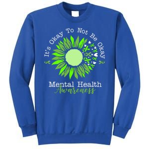 Its Okay To Not Be Okay Mental Health Awareness Sunflower Ribbon Sweatshirt