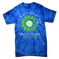 Its Okay To Not Be Okay Mental Health Awareness Sunflower Ribbon Tie-Dye T-Shirt