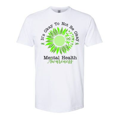 Its Okay To Not Be Okay Mental Health Awareness Sunflower Ribbon Softstyle CVC T-Shirt